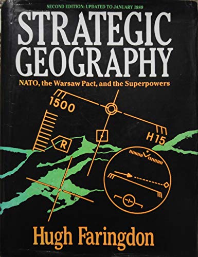 9780415009805: Strategic Geography: NATO, the Warsaw Pact, and the Superpowers (The Operational Level of War)