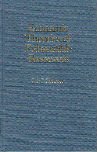 Economic Theories of Exhaustible Resources