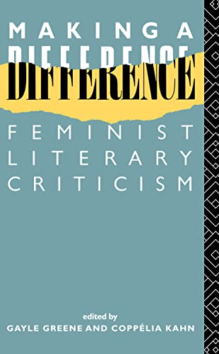 Beispielbild fr Making a Difference: Feminist Literary Criticism (New Accents) zum Verkauf von Top Notch Books