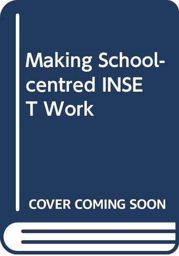 Imagen de archivo de Making School-centred INSET Work (P536) a la venta por AwesomeBooks