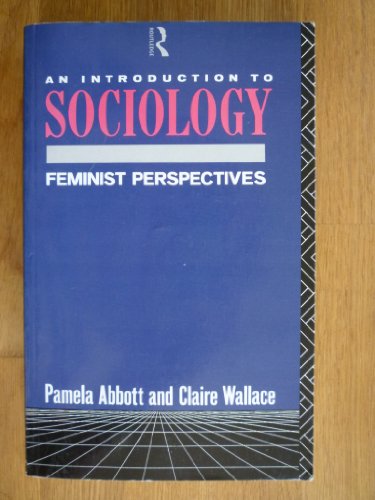 Imagen de archivo de An Introduction to Sociology: Feminist Perspectives a la venta por Reuseabook
