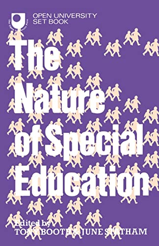 Stock image for The Nature of Special Education: People, Places and Change. A Reader edited by Tony Booth and June Statham at the Open University for sale by G. & J. CHESTERS