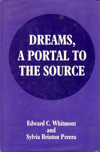 Dreams, a portal to the source (9780415010702) by Whitmont, Edward C
