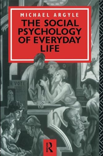 Beispielbild fr The Social Psychology of Everyday Life zum Verkauf von Wonder Book