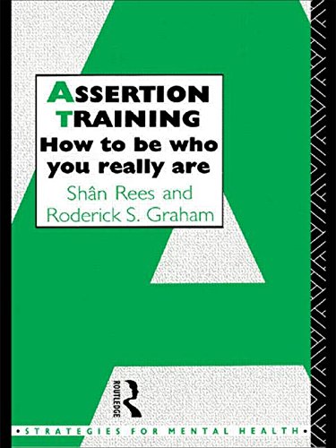 Beispielbild fr Assertion Training: How To Be Who You Really Are (Strategies for Mental Health) zum Verkauf von Wonder Book