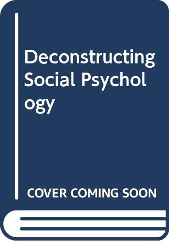 Beispielbild fr Deconstructing Social Psychology zum Verkauf von WorldofBooks