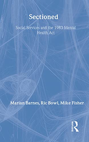 Sectioned: Social Services and the 1983 Mental Health Act (9780415010795) by Brentano, Franz