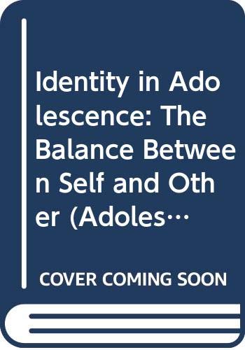 Stock image for Identity in Adolescence PB for sale by ThriftBooks-Dallas