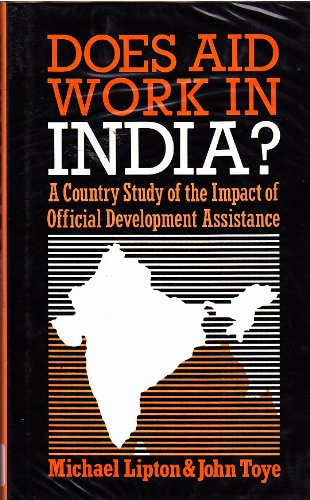 Beispielbild fr Does Aid Work in India? : A Country Study of the Impact of Official Development Assistance zum Verkauf von Better World Books