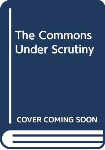 Imagen de archivo de The Commons Under Scrutiny a la venta por Anybook.com