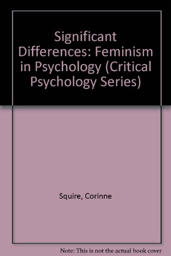 Beispielbild fr Significant Differences: Feminism in Psychology (Critical Psychology Series) zum Verkauf von WorldofBooks