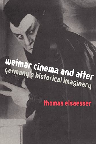 Stock image for Weimar Cinema and After: Germany's Historical Imaginary for sale by MusicMagpie