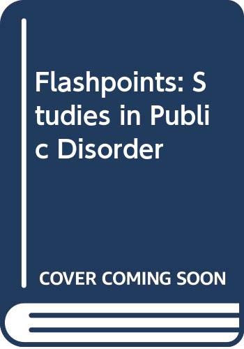 Flashpoints: Studies in Public Disorder (9780415012386) by Waddington, David; Jones, Karen; Critcher, Chas