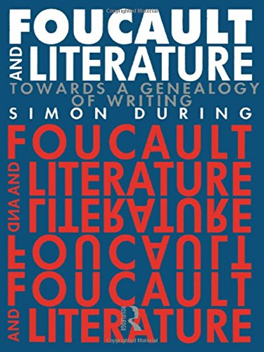 Stock image for Foucault and Literature: Towards a Genealogy of Writing for sale by Powell's Bookstores Chicago, ABAA