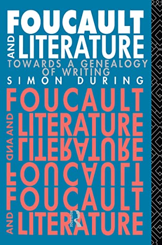 9780415012423: Foucault and Literature: Towards a Genealogy of Writing