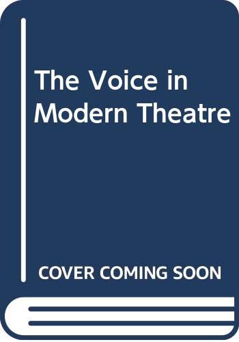 The Voice in Modern Theatre (9780415012560) by Martin, Jacqueline