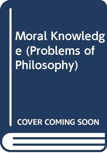Stock image for Moral Knowledge (Problems of Philosophy) for sale by HPB-Ruby
