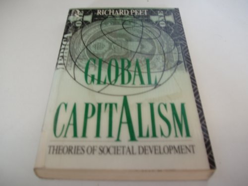 9780415013154: Global Capitalism: Theories of Societal Development