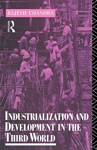 Beispielbild fr Industrialization and Development in the Third World zum Verkauf von Anybook.com