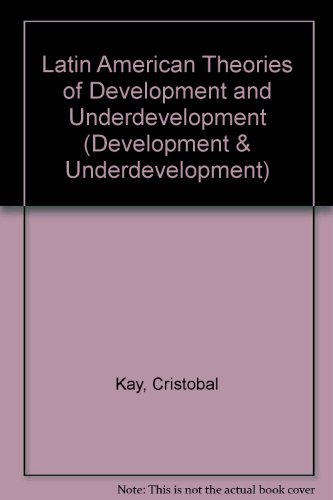9780415014229: Latin American Theories of Development and Underdevelopment (Development & Underdevelopment S.)