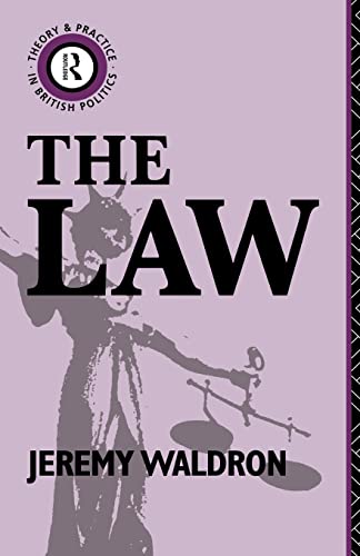 9780415014274: The Law (Theory and Practice in British Politics)