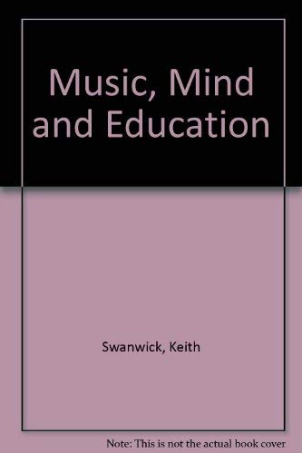9780415014786: Music, Mind and Education
