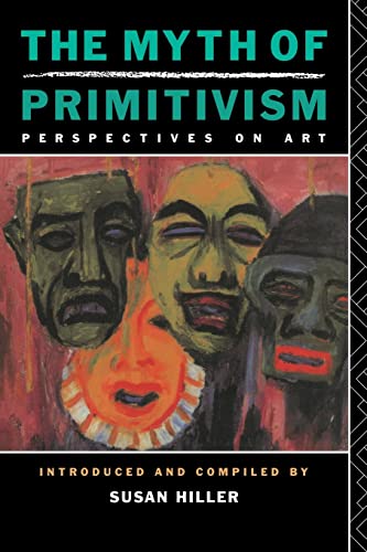 9780415014816: The Myth of Primitivism