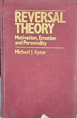 Stock image for Reversal Theory : Motivation, Emotion and Personality for sale by Better World Books