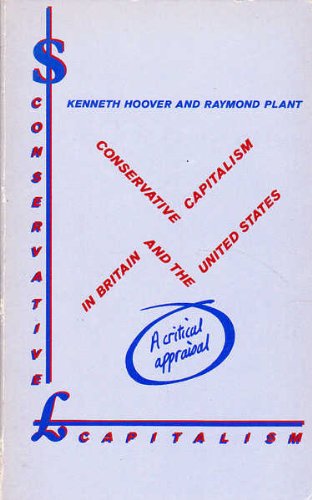 Beispielbild fr Conservative Capitalism in Britain and the United States: A Critical Appraisal zum Verkauf von AwesomeBooks