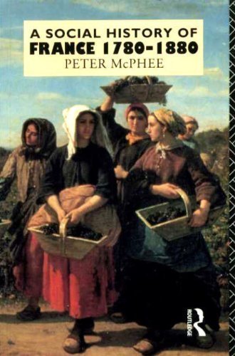 Beispielbild fr A Social History of France, 1780-1880 (Routledge Social History of the Modern World) zum Verkauf von WorldofBooks