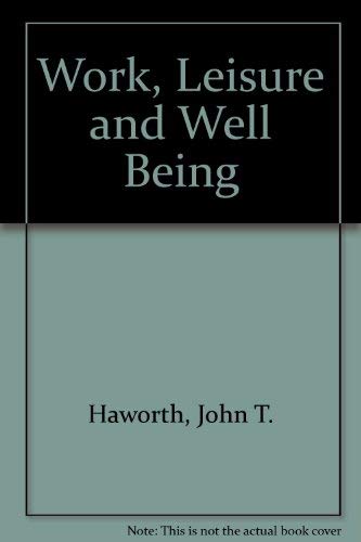 9780415017039: Work, Leisure and Well-Being