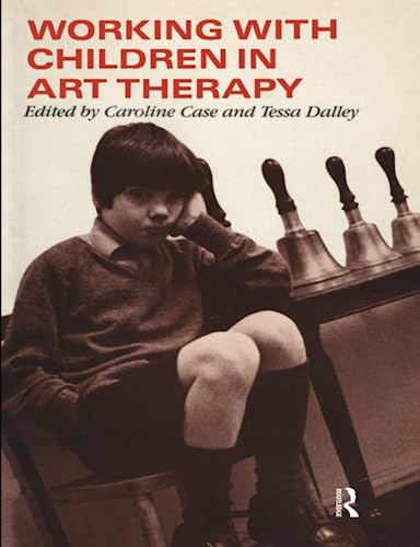 9780415017381: Working with Children in Art Therapy
