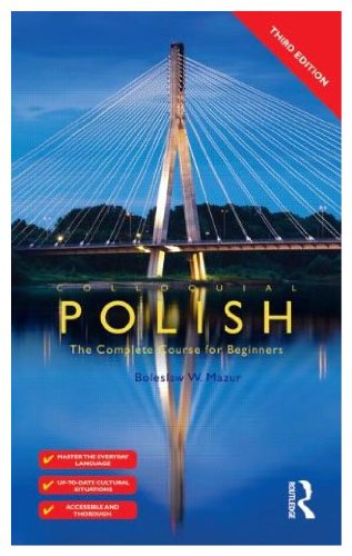 Colloquial Polish: The Complete Course for Beginners (9780415018586) by B.W. Mazur