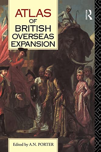 9780415019187: Atlas of British Overseas Expansion