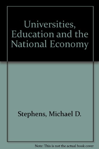 Stock image for Universities, Education and the National Economy for sale by Anybook.com