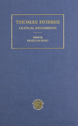 Stock image for Thomas Hobbes: Critical Assessments (Critical Assessments of Leading Political Philosophers) for sale by Chiron Media