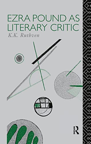 Beispielbild fr Ezra Pound as Literary Critic (Critics of the Twentieth Century) zum Verkauf von Books From California