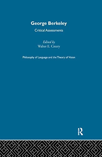 9780415020923: George Berkeley: Critical Assessments (Critical Assessments of Leading Philosophers)