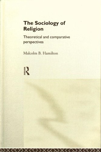 Stock image for The Sociology of Religion: Theoretical and Comparative Perspectives for sale by Windows Booksellers