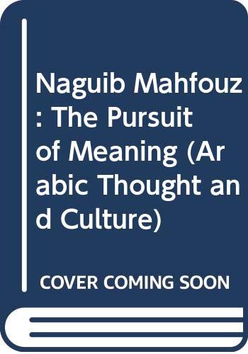 Stock image for Naguib Mahfouz: The Pursuit of Meaning for sale by ThriftBooks-Atlanta