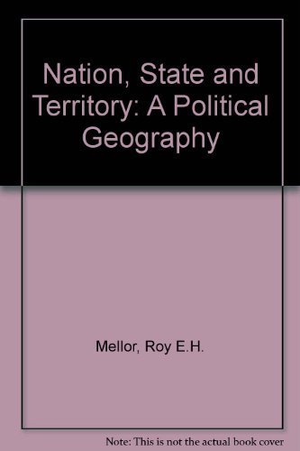 Beispielbild fr Nation, State and Territory : A Political Geography zum Verkauf von Better World Books
