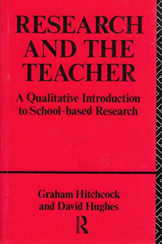 Imagen de archivo de Research and the Teacher : A Qualitative Introduction to School Based Research a la venta por Better World Books