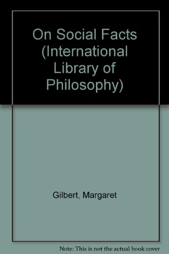 9780415024440: On Social Facts (International Library of Philosophy)