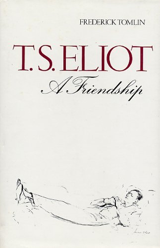 Beispielbild fr Eliot T S:A Friendship zum Verkauf von siop lyfrau'r hen bost