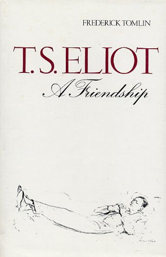 Stock image for Eliot T S:A Friendship for sale by siop lyfrau'r hen bost