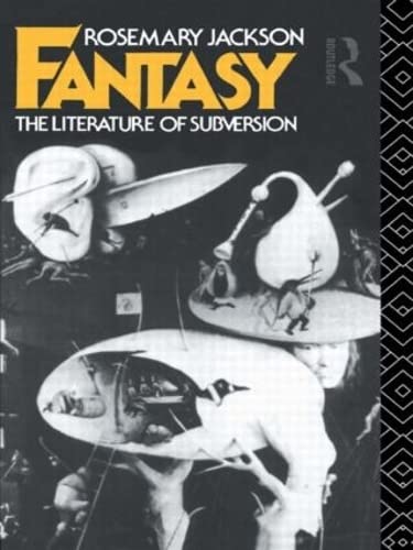 9780415025621: Fantasy: The Literature of Subversion