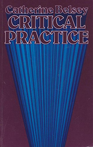 Imagen de archivo de Critical Practice a la venta por Priceless Books