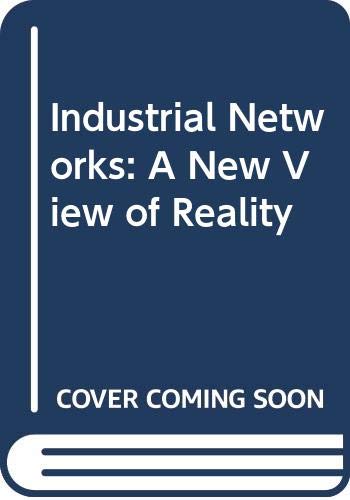 Imagen de archivo de Industrial Networks: A New View of Reality a la venta por Ammareal