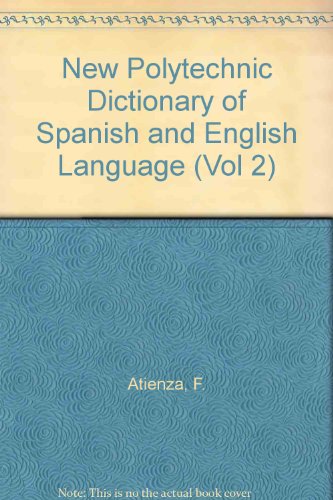 9780415026338: Spanish-English (v.2) (New Polytechnic Dictionary of Spanish and English Language)