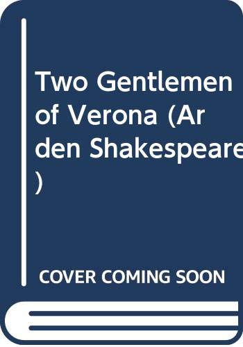 Beispielbild fr The Two Gentlemen of Verona (Arden Shakespeare) zum Verkauf von SecondSale